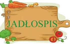 Zdjęcie do Jadłospis od 27.03.2023r. do 07.04.2023r.